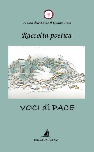 Voci di pace. Raccolta poetica. AA. VV.